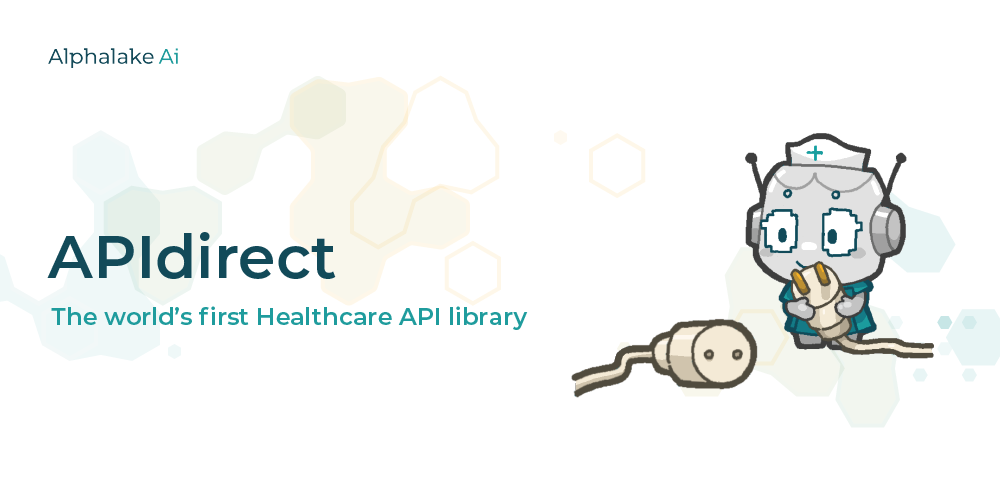 Alphalake Ai launches APIdirect, the world's first healthcare API Library